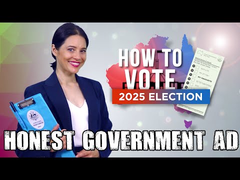 Honest Government Ad | How to vote (2025 edition) thumbnail