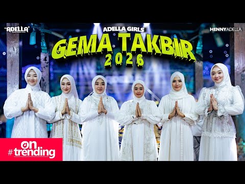 GEMA TAKBIR 2026 - Adella Girls - OM ADELLA thumbnail