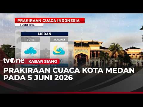 Kota Medan Diprediksi Hujan Ringan pada Sore Hari Ini | Kabar Siang thumbnail