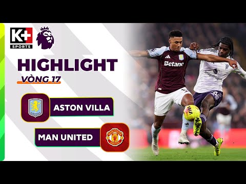 ASTON VILLA - MAN UNITED | NGẢ MŨ TRƯỚC ROGERS, KÉO DÀI CHUỖI TRẬN TOÀN THẮNG | NGOẠI HẠNG ANH 25/26 thumbnail