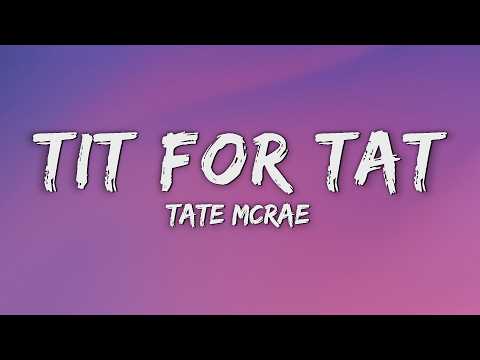 Tate McRae - TIT FOR TAT (Lyrics) thumbnail