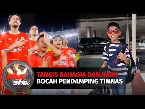 Tangis Haru Nyonyo, Bocah Pendamping Timnas Hingga Justin Hubner Cedera Jelang Pernikahan | Hot Shot thumbnail