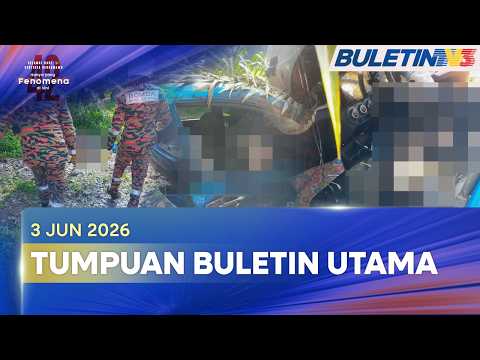 TUMPUAN BULETIN UTAMA | 5 Maut, Kereta Dinaiki Gagal Memotong Traktor thumbnail