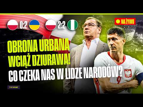 W KADRZE | POLSKA PO MECZACH Z UKRAINĄ I NIGERIĄ. OBRONA URBANA WCIĄŻ DZIURAWA? thumbnail