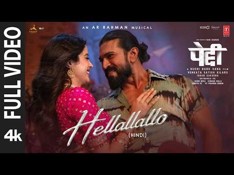 PEDDI: Hellallallo (Full Video) Hindi | Ram Charan | Shruthi Haasan | Janhvi Kapoor | AR Rahman thumbnail