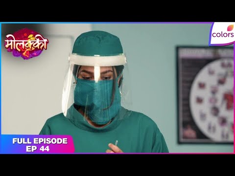 Molkki | Full Episode Ep. 44 | Purvi wears a disguise | Colors TV thumbnail