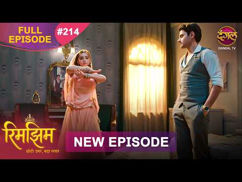 Rimjhim - Choti Umar Bada Safar | Full Episode 214 | 17 May  2026 | Full HD #Newepisode | Dangal TV thumbnail