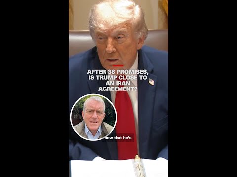 After 38 promises, is Trump close to an Iran agreement? thumbnail