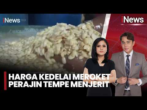 Harga Kedelai Meroket, Perajin Tempe Menjerit! Perajin Tempe Terpaksa Kecilkan Ukuran & Naikan Harga thumbnail