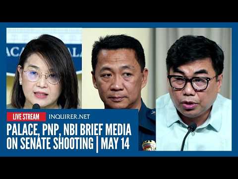LIVE: Palace, PNP, NBI brief media on Senate shooting | May 14 thumbnail