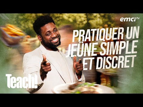 Pratiquer un jeûne simple et discret - Teach! - Athoms Mbuma thumbnail