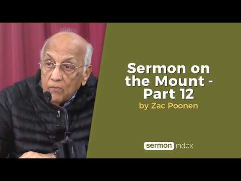 Sermon on the Mount - Part 12 by Zac Poonen thumbnail