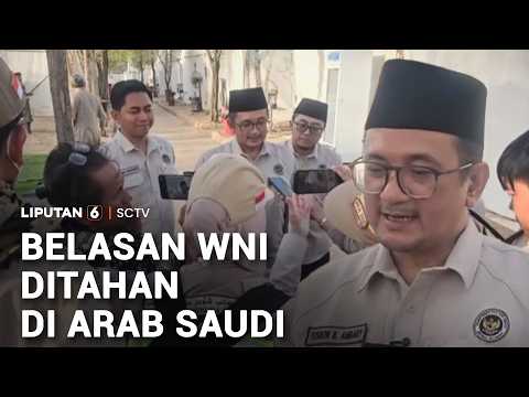 Belasan WNI Ditahan di Arab Saudi | Liputan 6 thumbnail
