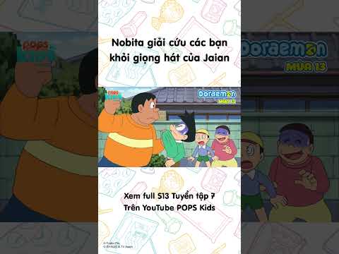 Nobita giải cứu các bạn khỏi giọng hát của Jaian #Doraemon #Season13 #POPSKids thumbnail