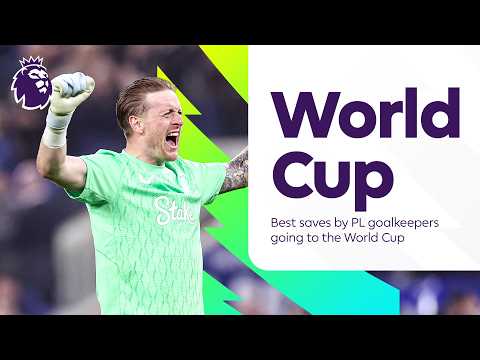 Best saves by Premier League goalkeepers who are in the World Cup thumbnail