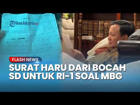 Isi Surat Bocah Kelas 5 SD ke Prabowo, Ungkap Rasa Terima Kasih atas Program MBG & Mimpi Bertemu RI1 thumbnail